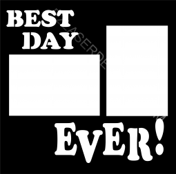 Best Day Ever